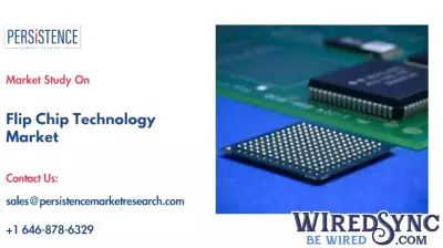 Growth of Flip Chip Technology Market Expected to Reach USD 47.6 Billion by 2032