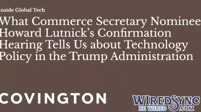 Insights from Howard Lutnick's Confirmation Hearing for Commerce Secretary